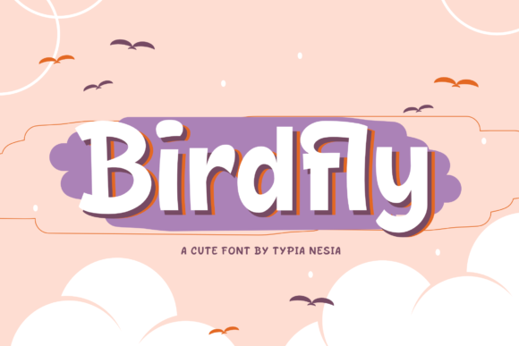 Birdfly: A Bold Display Font