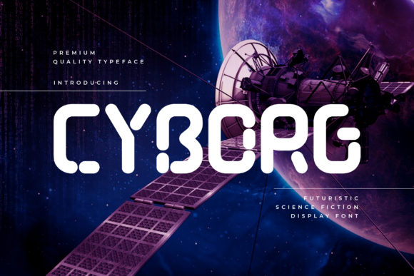Cyborg: A Bold Font for Business