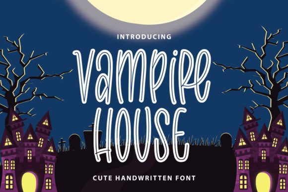 Vampire House Font for Creative Makers